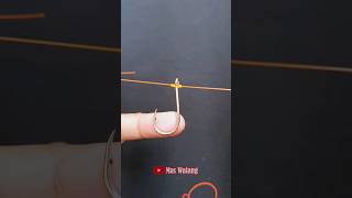 Simpul ini disebut Drop Shot Knot, menempatkan kail di tengah benang #fishingknot #dropshot #fishing