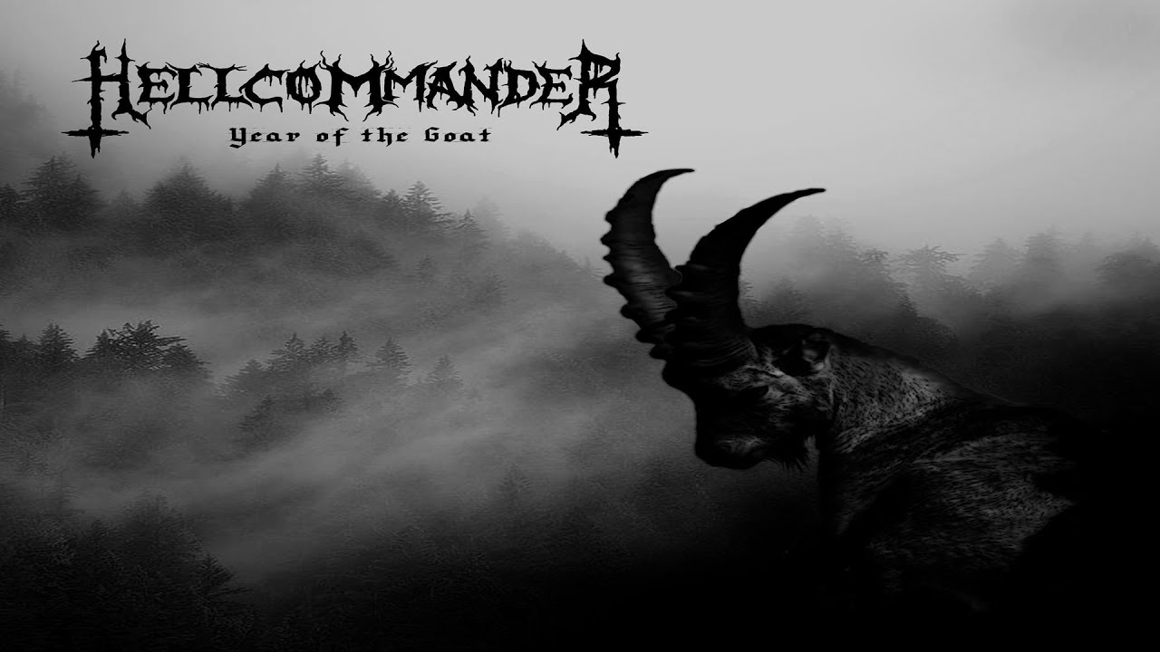 Hellcommander - Year of the Goat (Full Ep Premiere)