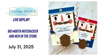 Live Replay with Rosie-Christmas in July with Hero Arts Nutcracker Bundle!