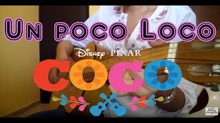 Como tocar Un Poco Loco - Coco en Guitarra - YouTube