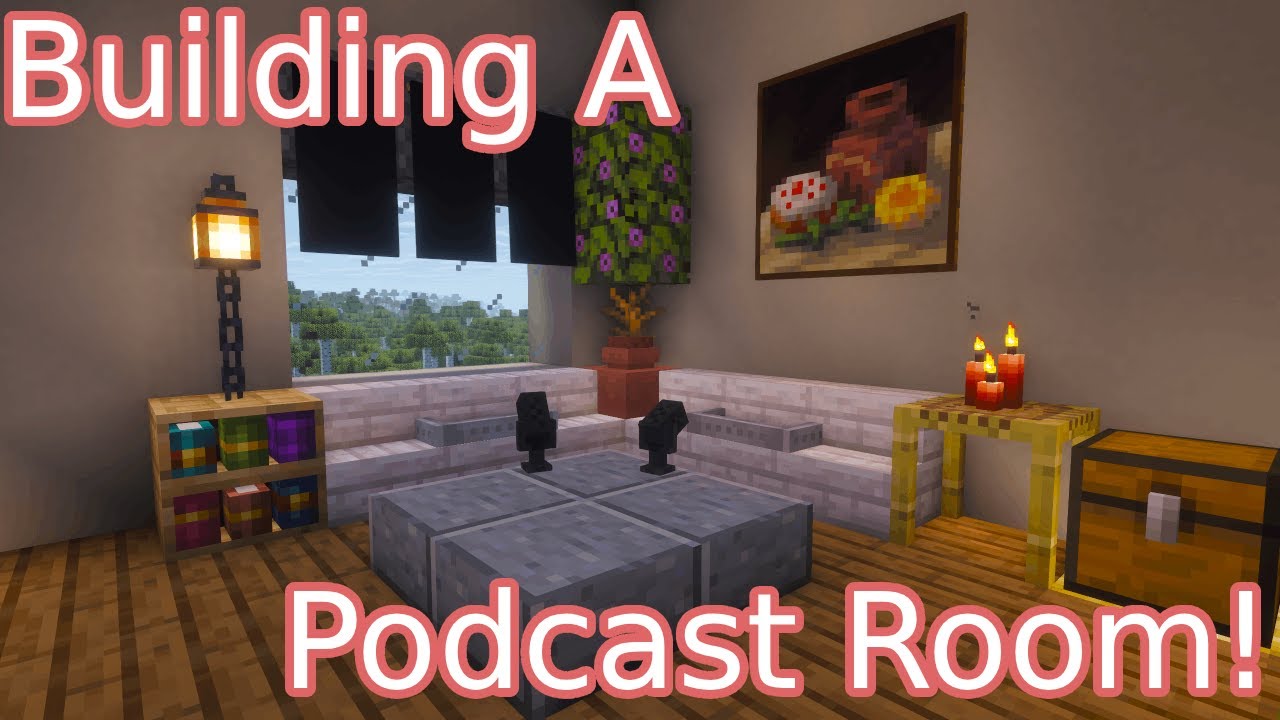 Building A Podcast Room In Minecraft! - YouTube
