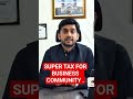Pakistani SUPER TAX system. High Income Earner.