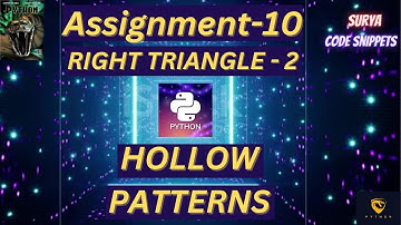 Hollow Right Triangle - 2 | Assignment - 10 | CCBP | NxtWave CCBP 4.0 | Python Coding | Python
