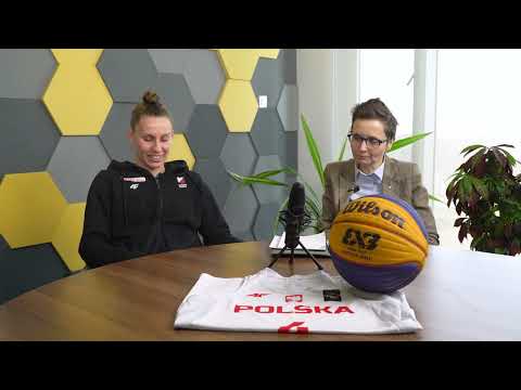 WYWIAD | Anna Pawłowska - reprezentantka Polski w koszykówce 3x3 (CZĘŚĆ II)