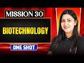 BIOTECHNOLOGY in ONE SHOT || All Concepts, Tricks & PYQ || NEET 2026