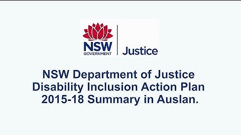 The Disability Inclusion Action Plan 2015-18 in Auslan