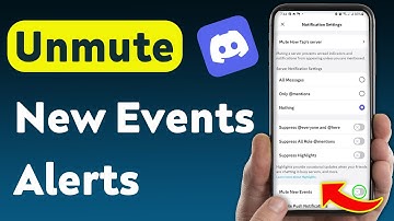 How to Unmute New Events Notification on Discord (Updated)