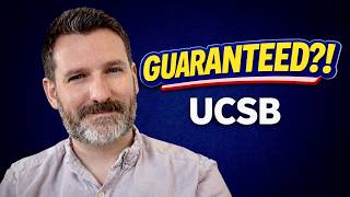 You Can GUARANTEE UCSB Admission (Yes, Literally)
