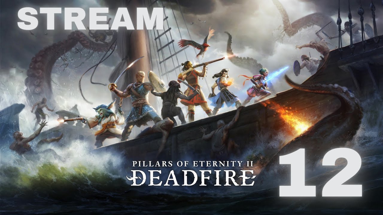 STREAM - Pillars of Eternity II: Deadfire; część 12