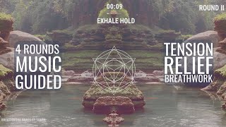 MUSIC GUIDED Tension Relief BREATHWORK | Organic House Soundtrack (no talking)