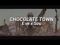 Eve x Sou - Chocolate Town // チョコレートタウン【 Romaji lyrics 】