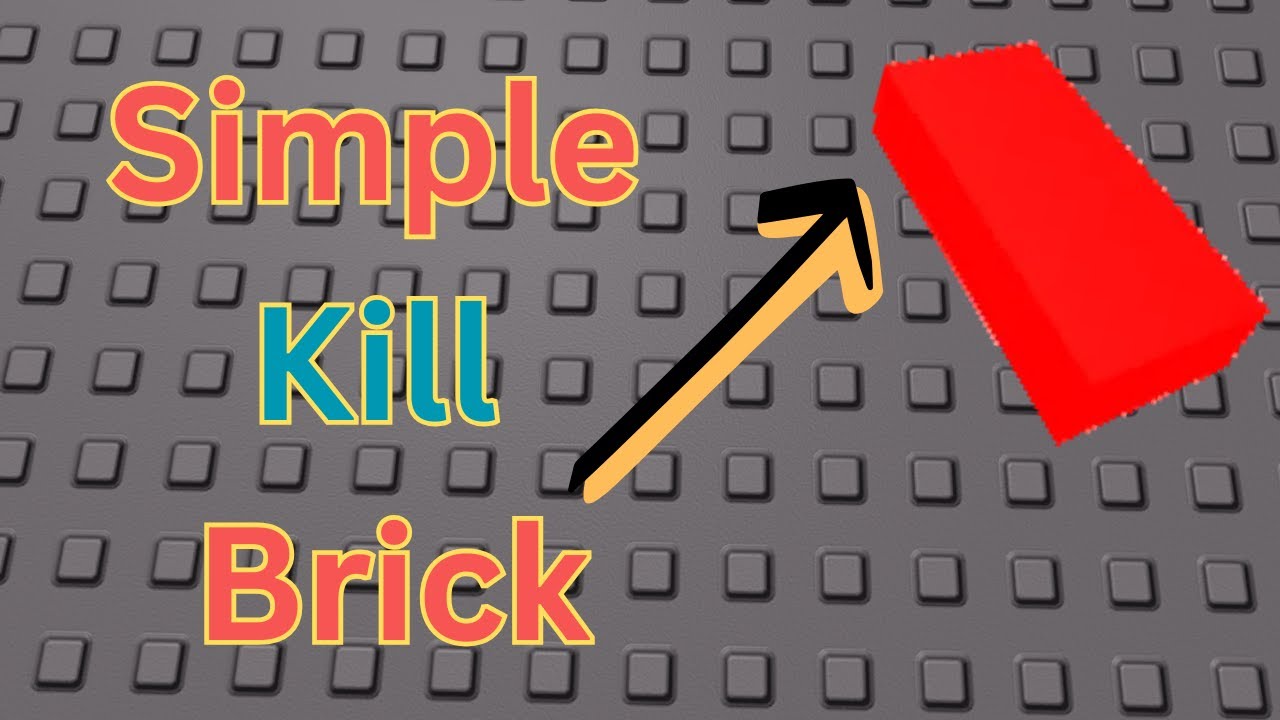 How To Make A Simple Kill Brick In Roblox Studio YouTube 