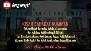 Kisah Sahabat Nuaiman Dan Sa'labah [Lora khazain suren]