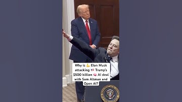 Why is 💪 Elon Musk attacking 🇺🇸 Trump’s $500 billion 🧠 AI deal with Sam Altman and OpenAI?