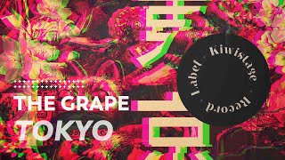 The Grape - Tokyo | Tech House / Bass House 2024