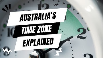 Australia’s Time Zone Mystery: Why Are Clocks So Confusing Down Under?