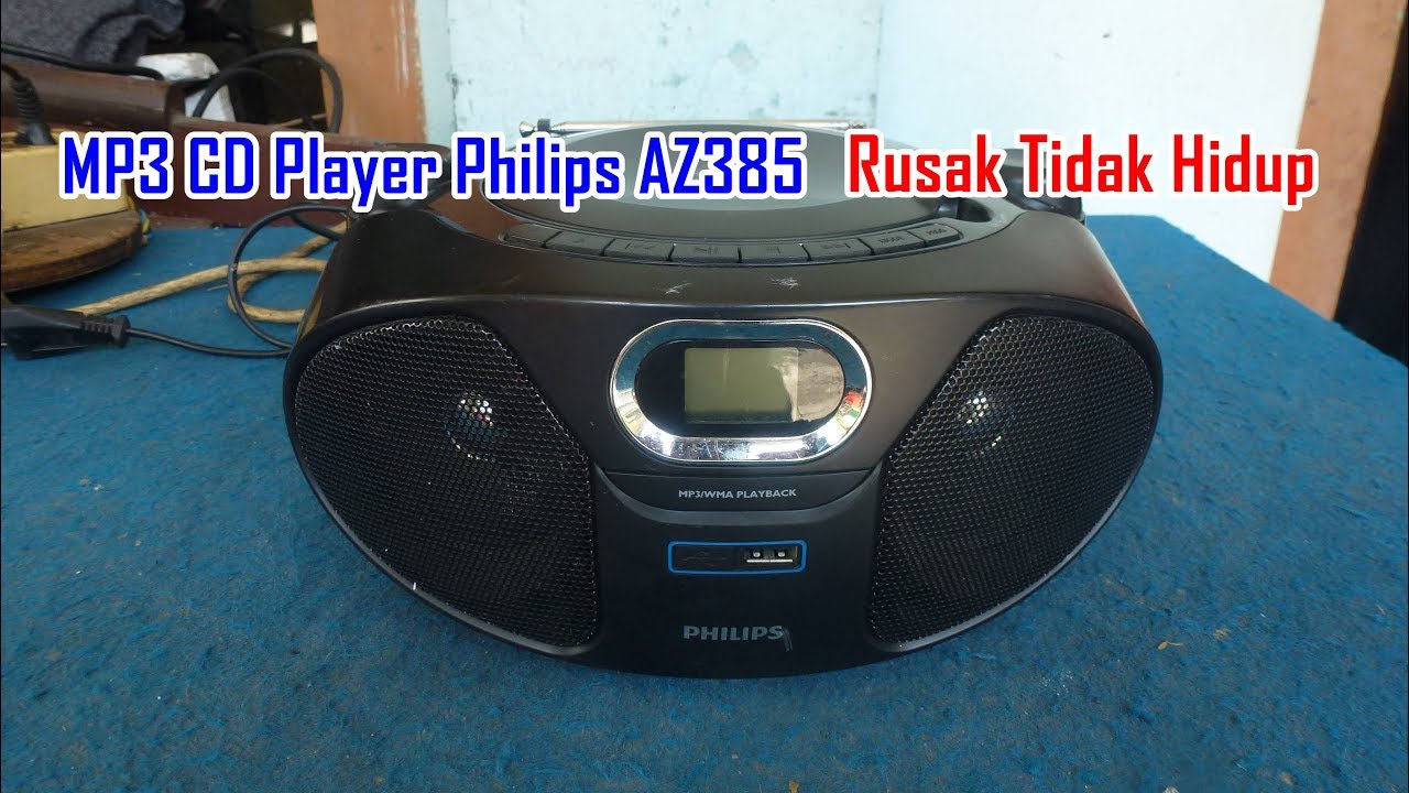 Memperbaiki MP3 CD Player Philips AZ385 Rusak Tidak Hidup