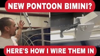 CLEAN WIRING for Your Pontoon Bimini - Make it Look Factory!