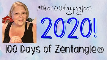 100 Days of Zentangle ® 2020 || Intro