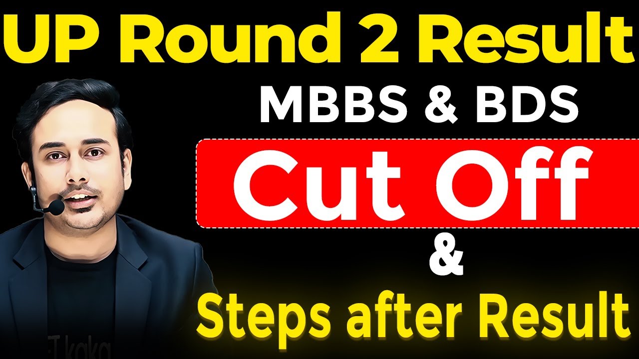 Uttar Pradesh Round 2 Cut off | MBBS | BDS | Govt | Private | #neetcounselling2025 #upneet