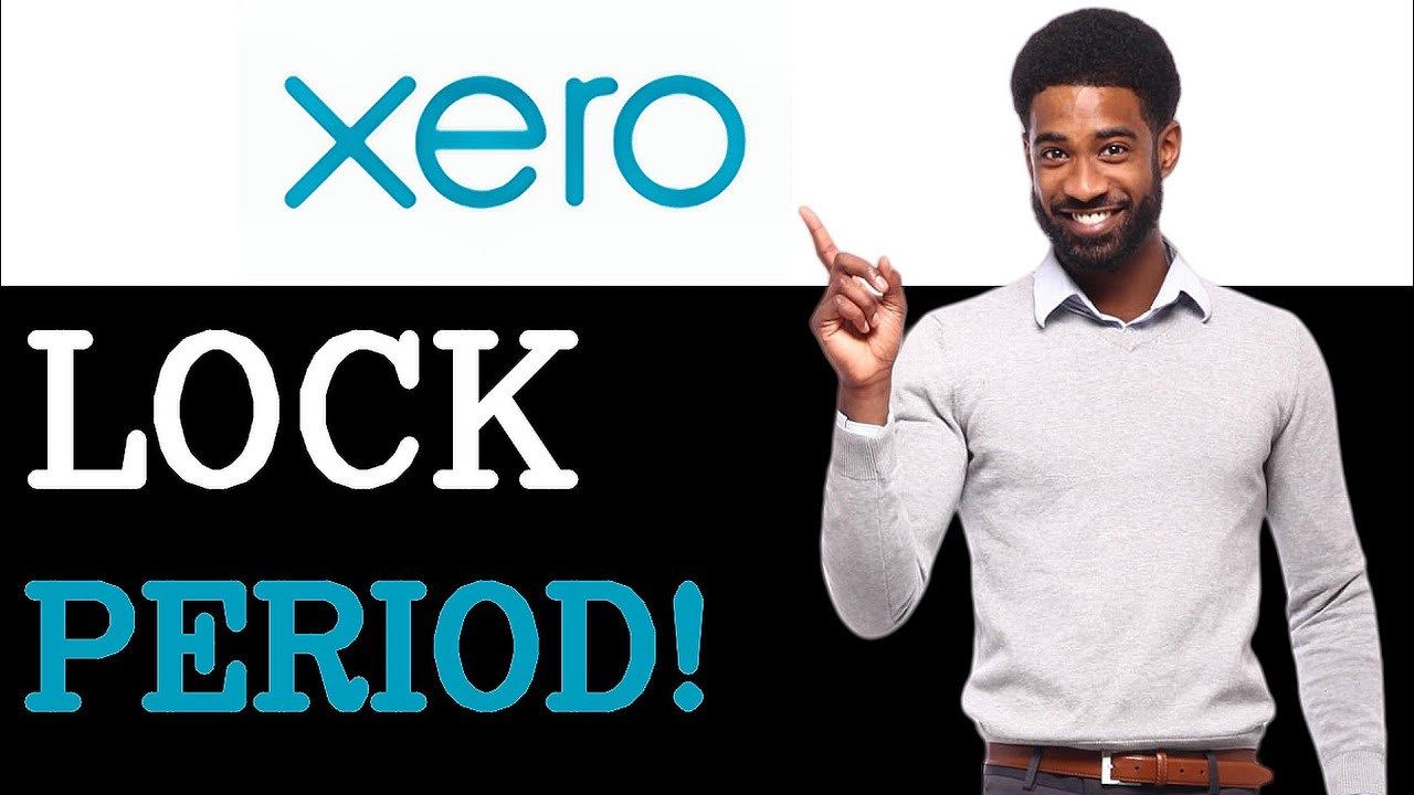Xero - How To Lock Period (2025) - YouTube