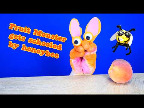 Fruit Monster likes bees!