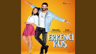 Erkenci Kuş Jenerik Slow