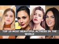 Top 10 Most Beautiful Actress in the World Part 2