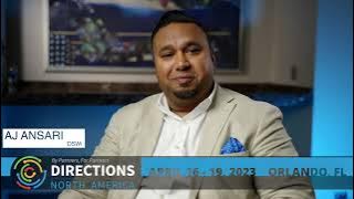 A Directions North America experience shared by AJ Ansari from DSWi
