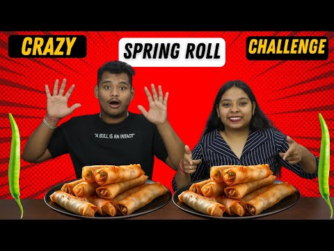 CRAZY SPRING ROLL EATING CHALLENGE🌶️| FOOD CHALLENGE | FOOD EATING COMPETITION | BFC