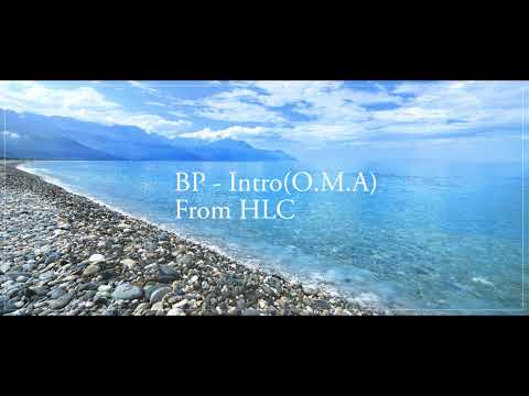 BP from HLC - Intro(O.M.A)