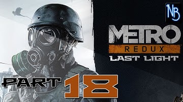 Metro Last Light Redux Walkthrough Part 18 (No Commentary) - Church