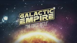Galactic Empire - The Forest Battle