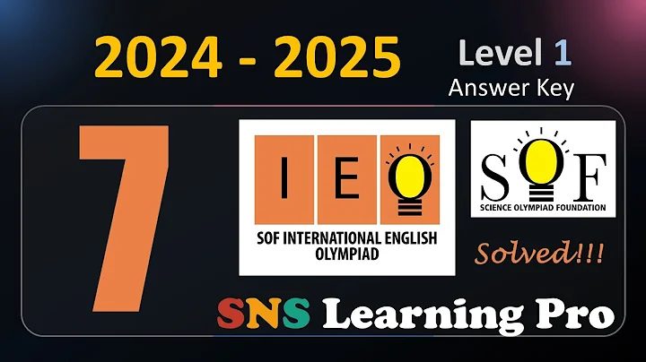 | Class 7 | IEO | 2024 - 2025 Answers | Level 1 | SOF | Olympiad | Previous paper | 2026 Learning
