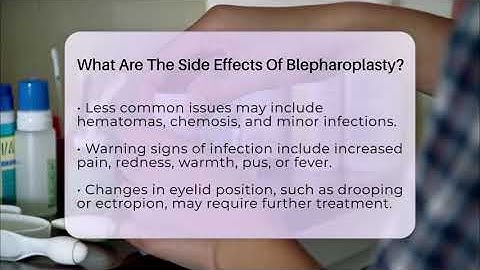 What Are The Side Effects Of Blepharoplasty? - The Operating Table