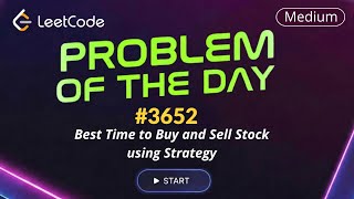 LeetCode POTD 3652 | Best Time to Buy and Sell Stock using Strategy | Daily Challenge