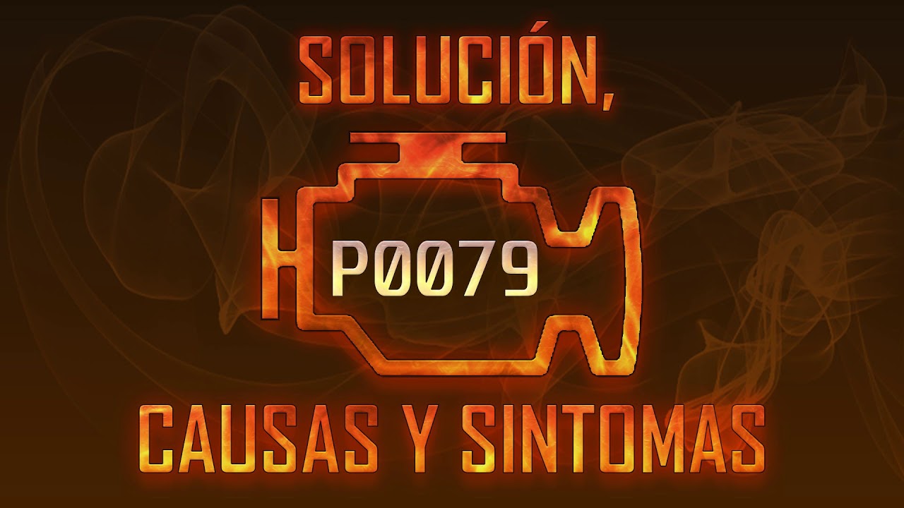 Código P0079 — Solución, Causas y Sintoma - YouTube