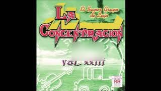 LA VARITA DE CAÑA (AUDIO ORIGINAL) Y LETRA - 🔥LA CONCENTRACIÓN🔥