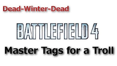 BF4 Claymore Master Troll Tag