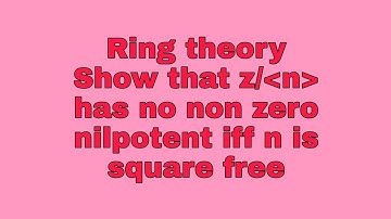Nilpotent in quotient ring /ring theory /Bs math semester vi