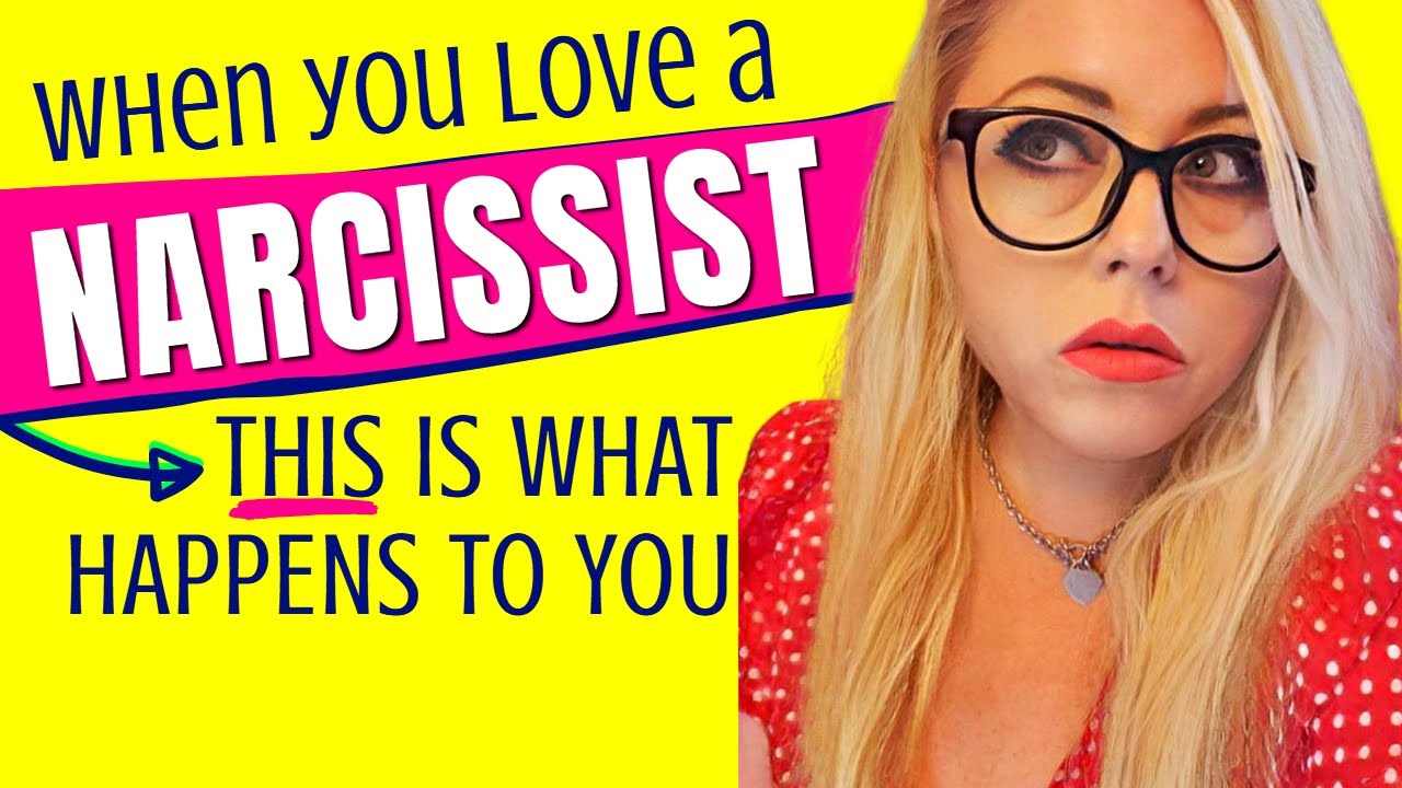 If You Love a Narcissist, This is What Happens to You (The TRUTH) - YouTube
