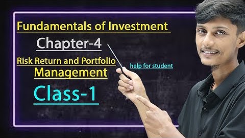 Risk Return and portfolio management class-1