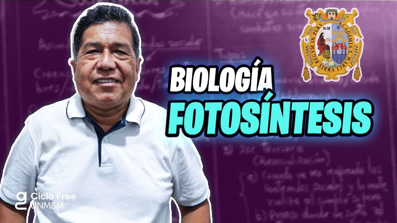 BIOLOGÍA - Fotosíntesis [CICLO FREE]