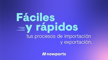 Tus procesos de importación y exportación más fáciles y rápidos con Nowports. ¡Cotiza tu carga hoy!