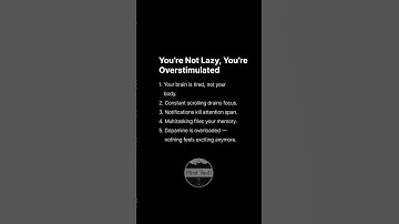 You’re Not Lazy, You’re Overstimulated