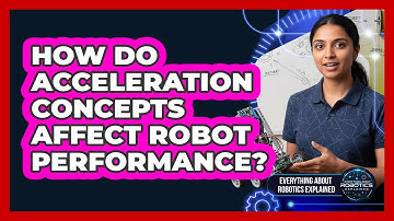 How Do Acceleration Concepts Affect Robot Performance?