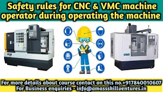 Safety rules for CNC & VMC machine operator during operating the machine | Skill Serve for ASVPL