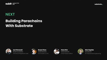 Building parachains with substrate | Sub0 Online 2021