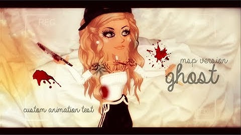 G H O S T -msp / custom animation test