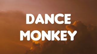 Tones and I - Dance Monkey (Lyrics Mix)